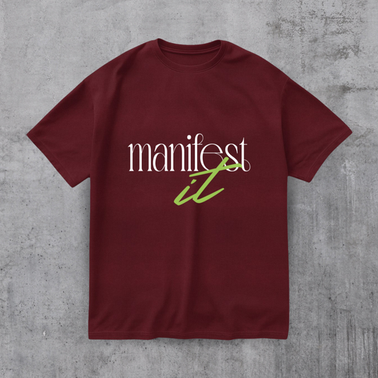 Manifest it Motivational Tee