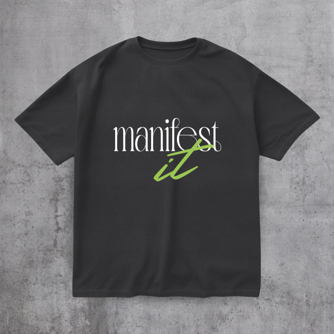 Manifest it Motivational Tee