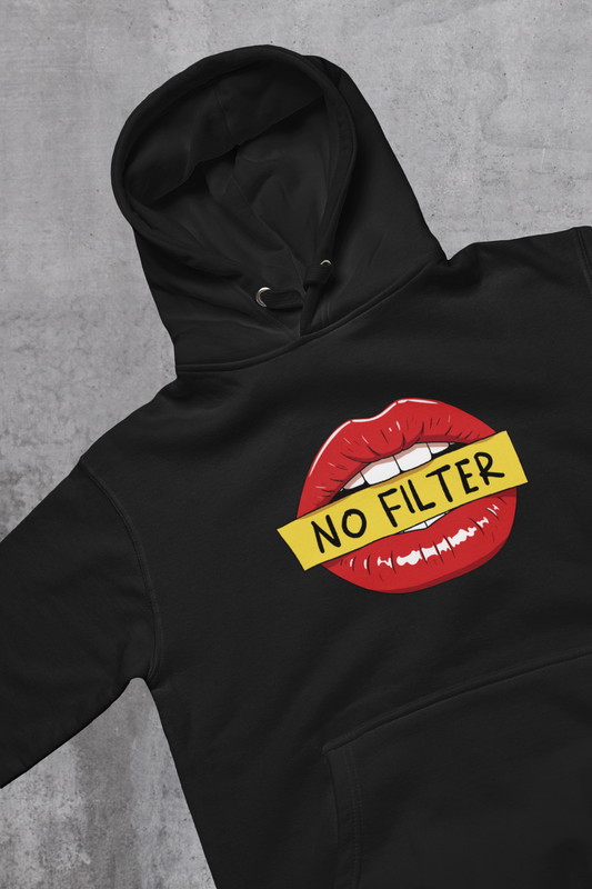 Funny No Filter Hoodie