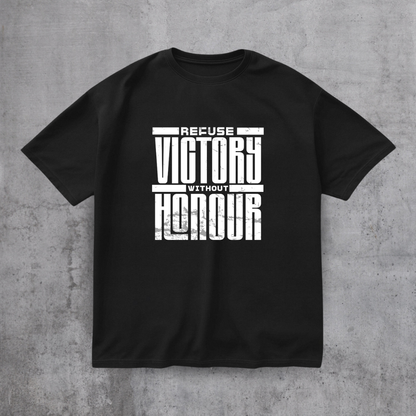 Refuse Victory Without Honor Tee