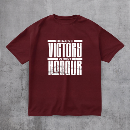 Refuse Victory Without Honor Tee