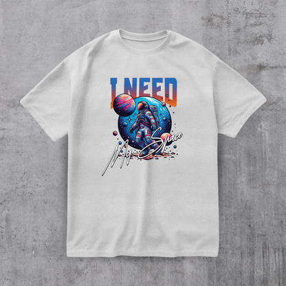 I Need My Space Tee