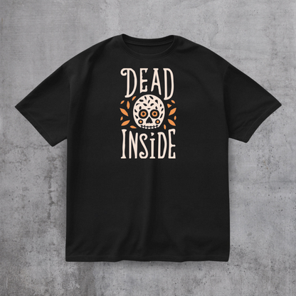 Funny Dead Inside Tee