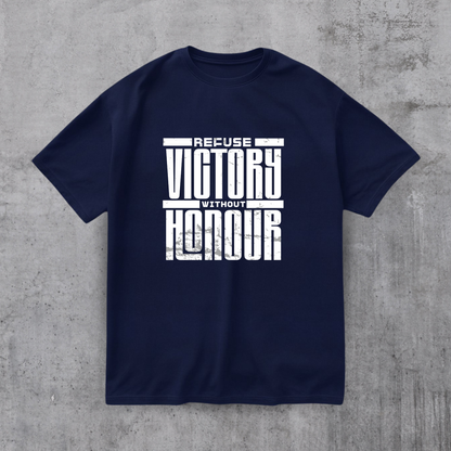 Refuse Victory Without Honor Tee