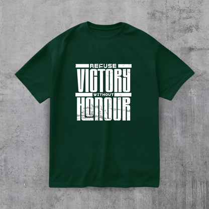 Refuse Victory Without Honor Tee