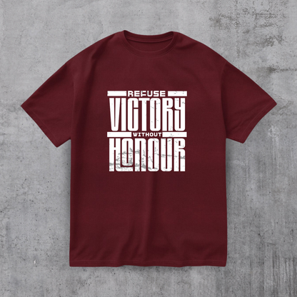Refuse Victory Without Honor Tee