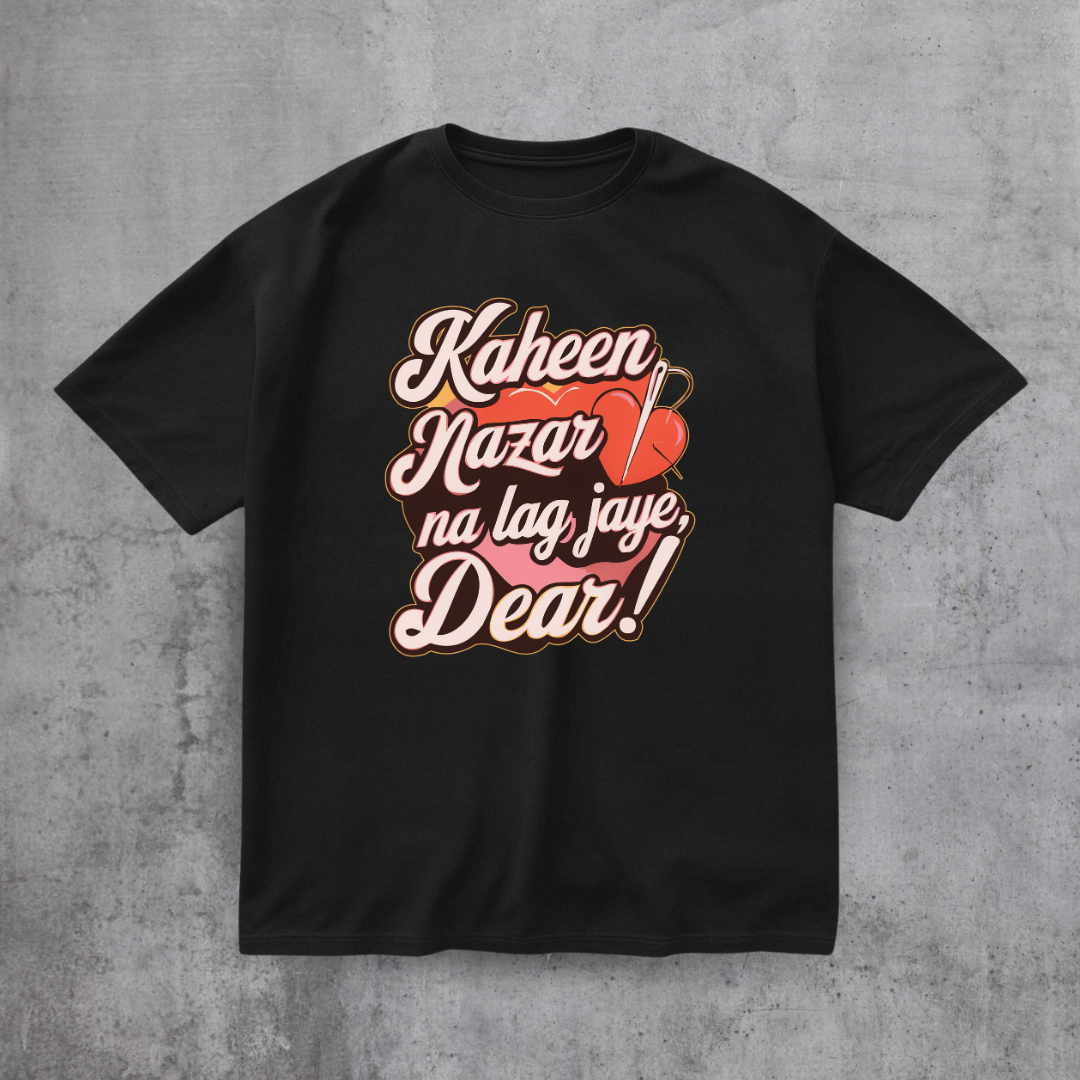 Kaheen Nazar Na Lag Jaye Tee