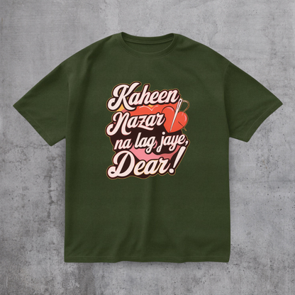 Kaheen Nazar Na Lag Jaye Tee