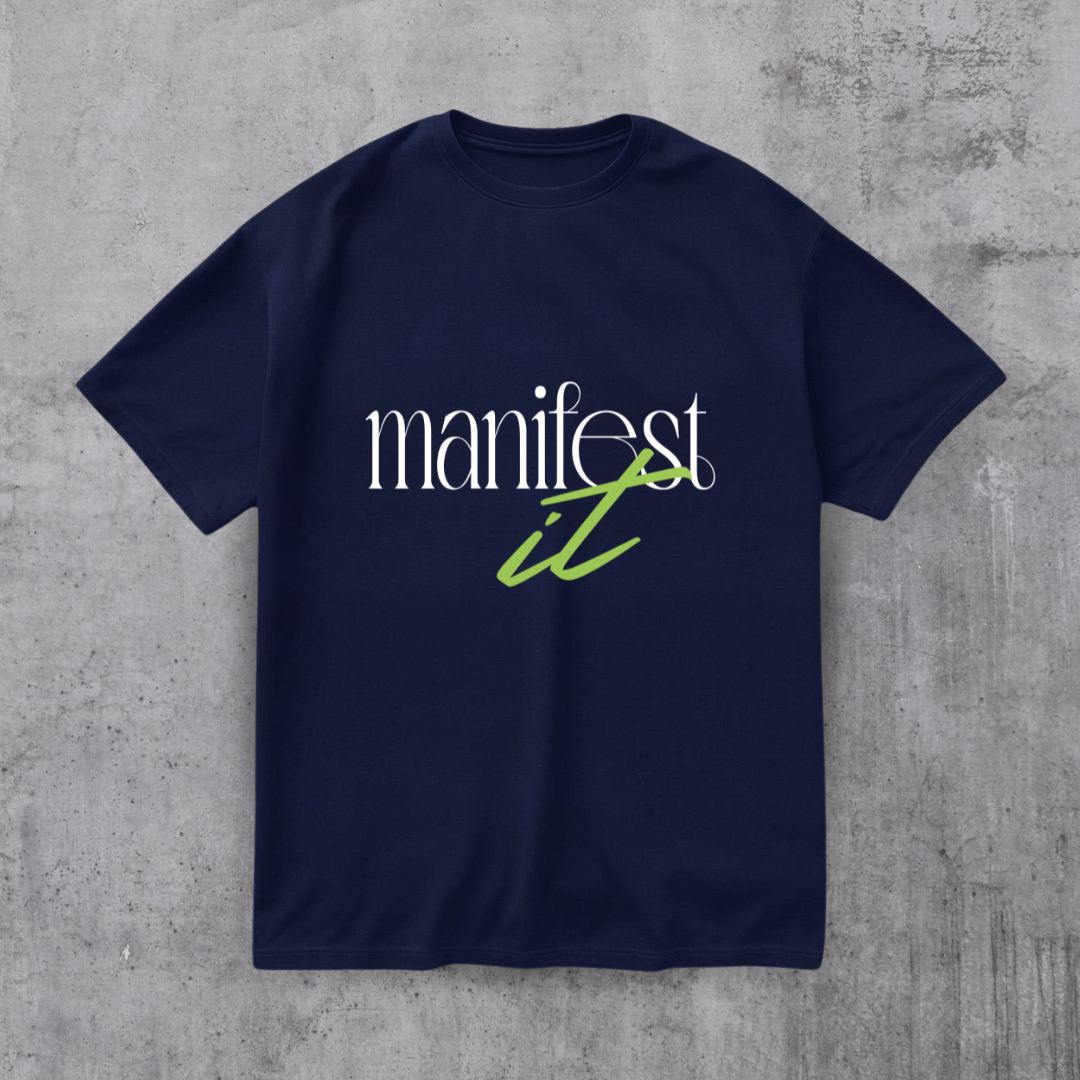Manifest it Motivational Tee