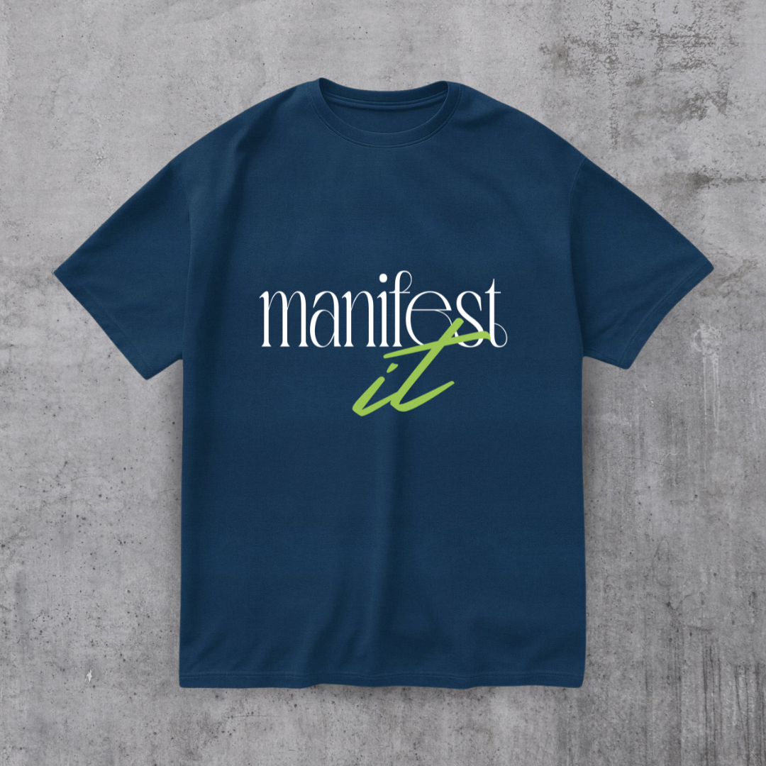 Manifest it Motivational Tee