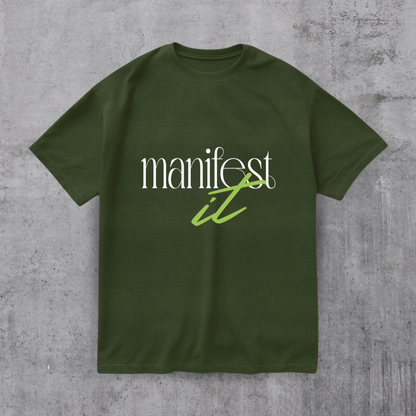 Manifest it Motivational Tee