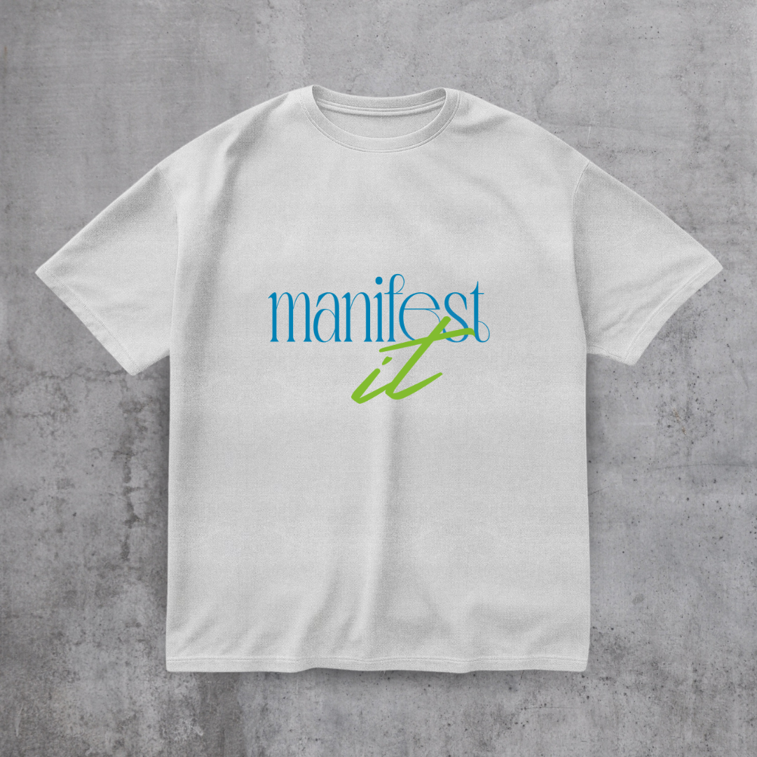 Manifest it Motivational Tee
