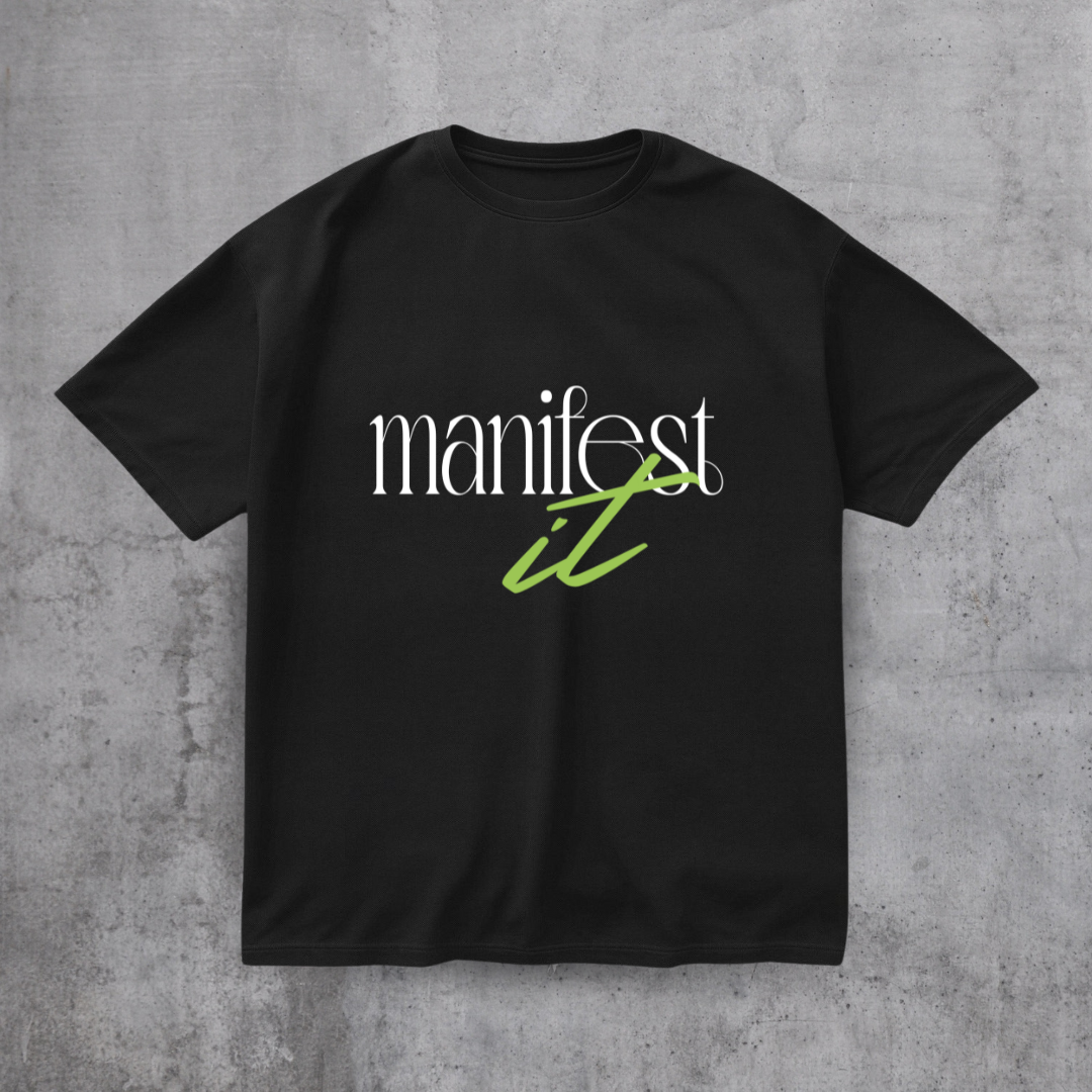 Manifest it Motivational Tee