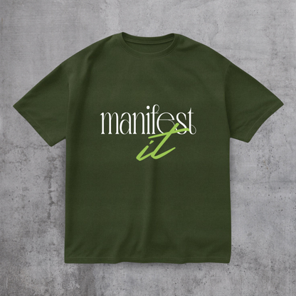 Manifest it Motivational Tee