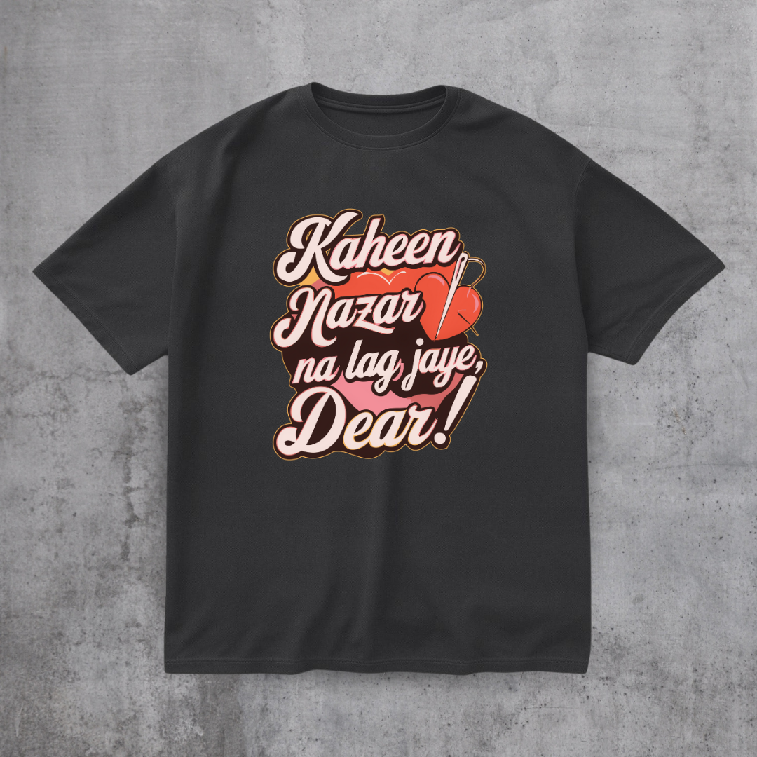 Kaheen Nazar Na Lag Jaye Tee