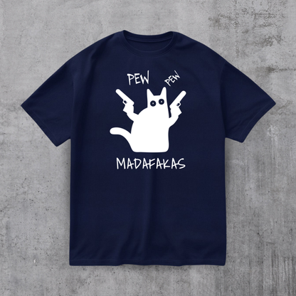 PEW PEW MADAFAKAS