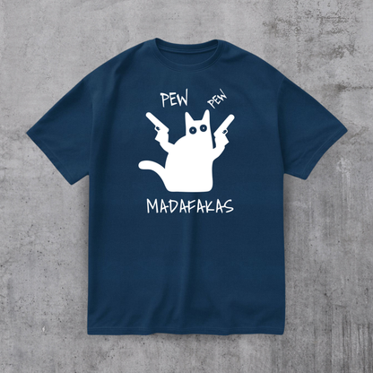 PEW PEW MADAFAKAS