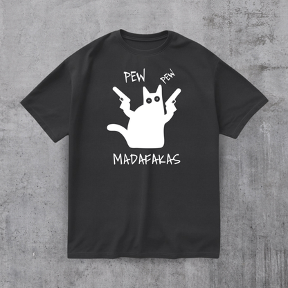 PEW PEW MADAFAKAS