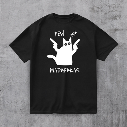 PEW PEW MADAFAKAS