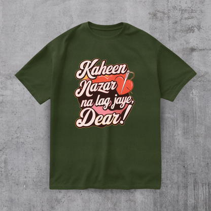 Kaheen Nazar Na Lag Jaye Tee